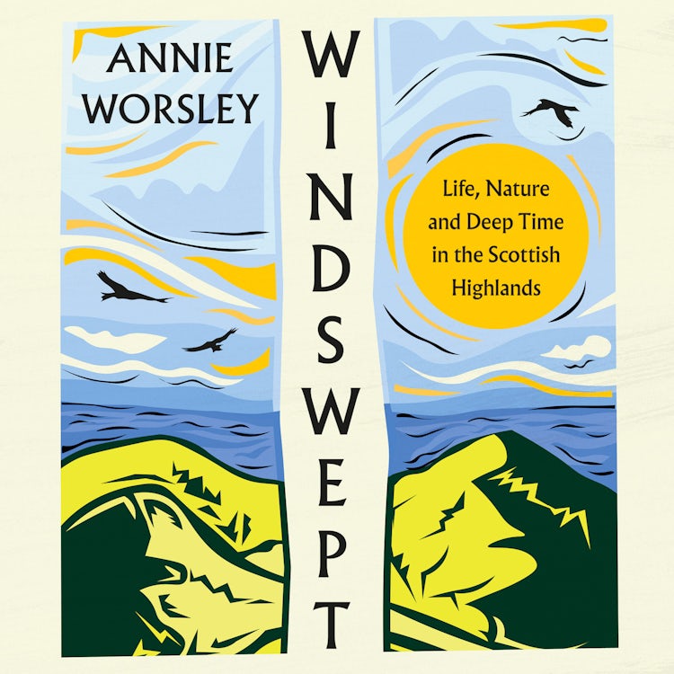 Cover image for Windswept: Life, Nature and Deep Time in the Scottish Highlands, isbn: 9780008278397
