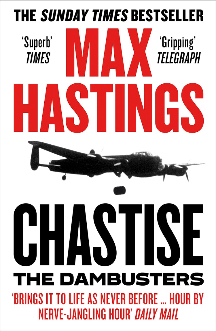 Cover image for Chastise: The Dambusters Story 1943, isbn: 9780008280567