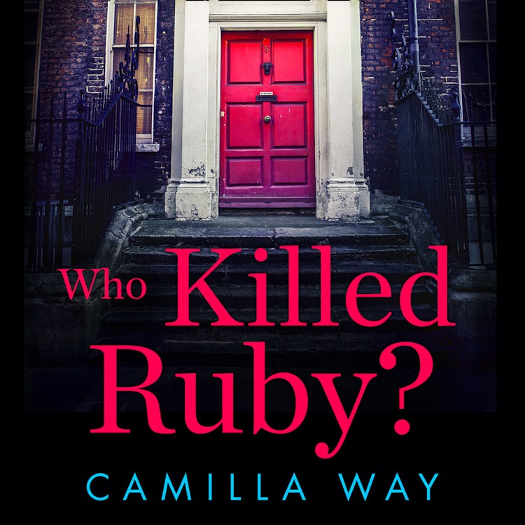 Cover image for Who Killed Ruby?: A brilliant psychological crime thriller from a bestselling author!, isbn: 9780008281021
