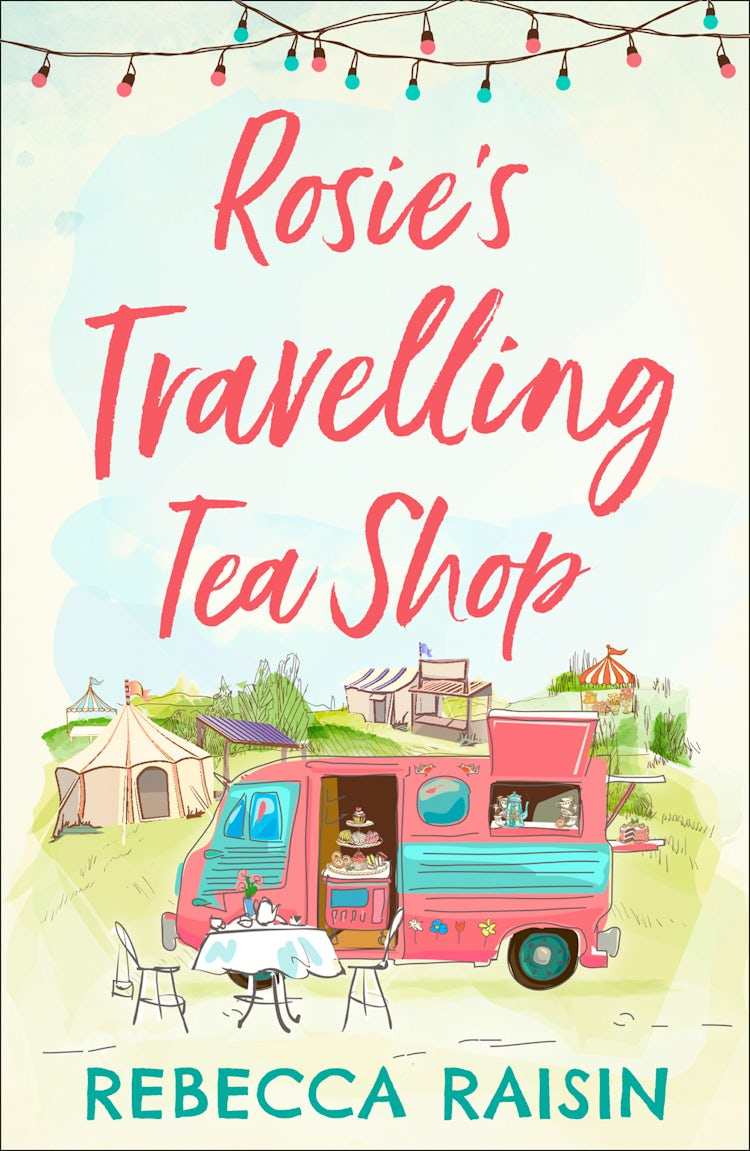 Cover image for Rosie’s Travelling Tea Shop, isbn: 9780008282165