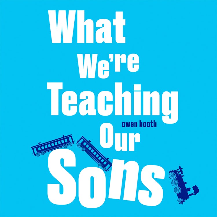 Cover image for What We’re Teaching Our Sons, isbn: 9780008282615
