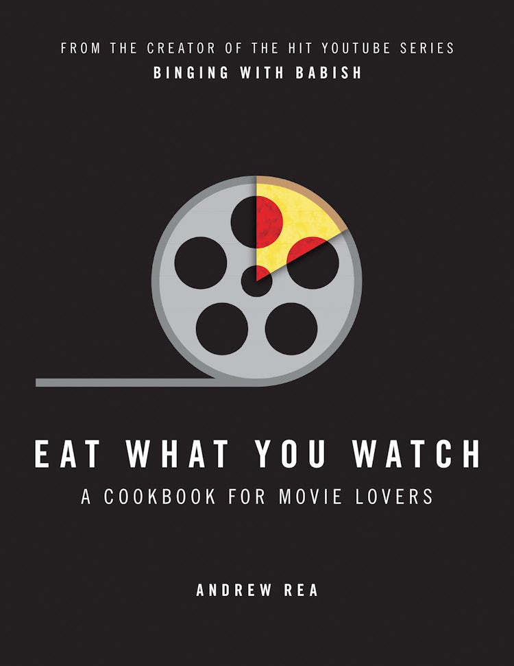 Cover image for Eat What You Watch: A Cookbook for Movie Lovers, isbn: 9780008283650
