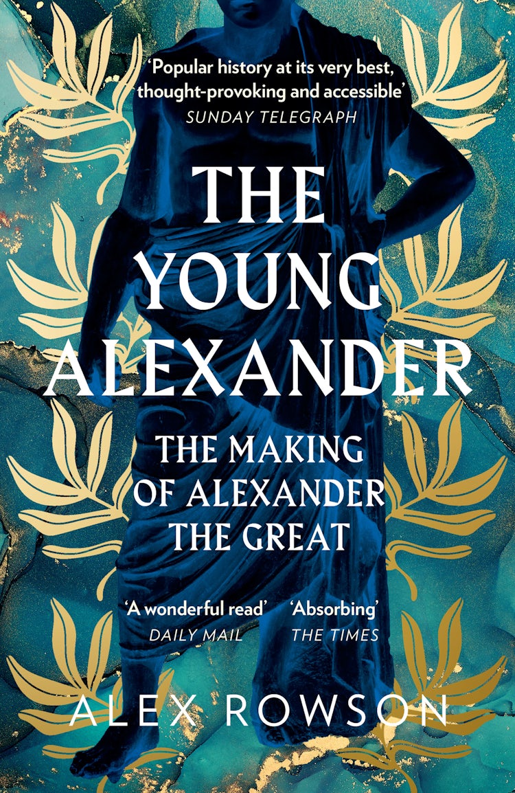 Cover image for The Young Alexander: The Making of Alexander the Great, isbn: 9780008284435