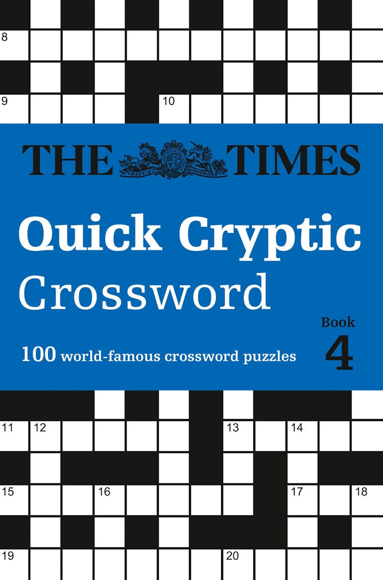 Cover image for The Times Quick Cryptic Crossword Book 4: 100 World-Famous Crossword Puzzles, isbn: 9780008285395