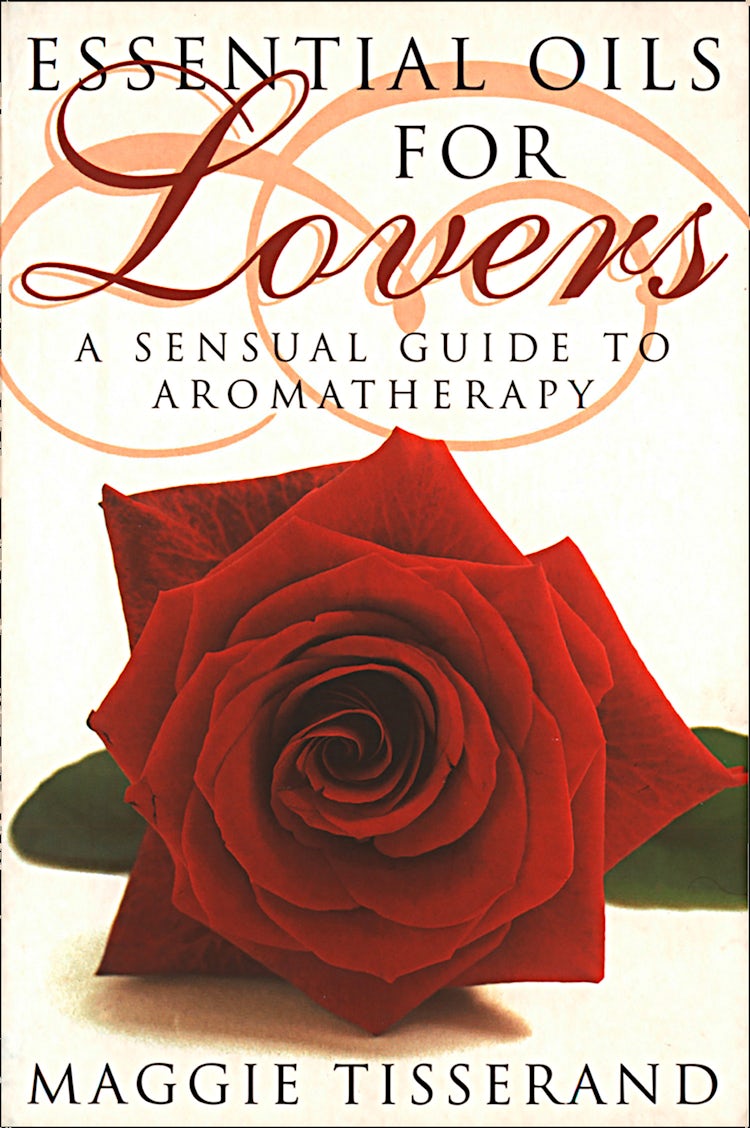 Cover image for Essential Oils for Lovers: How to use aromatherapy to revitalize your sex life, isbn: 9780008286484