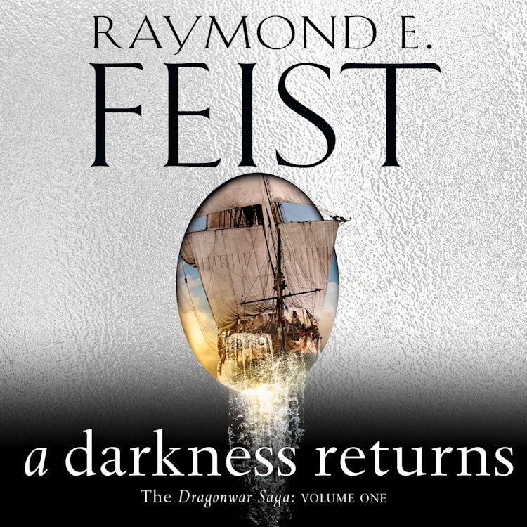 Cover image for A Darkness Returns: The brand new epic fantasy from the global bestselling author of MAGICIAN (The Dragonwar Saga, Book 1), isbn: 9780008286545