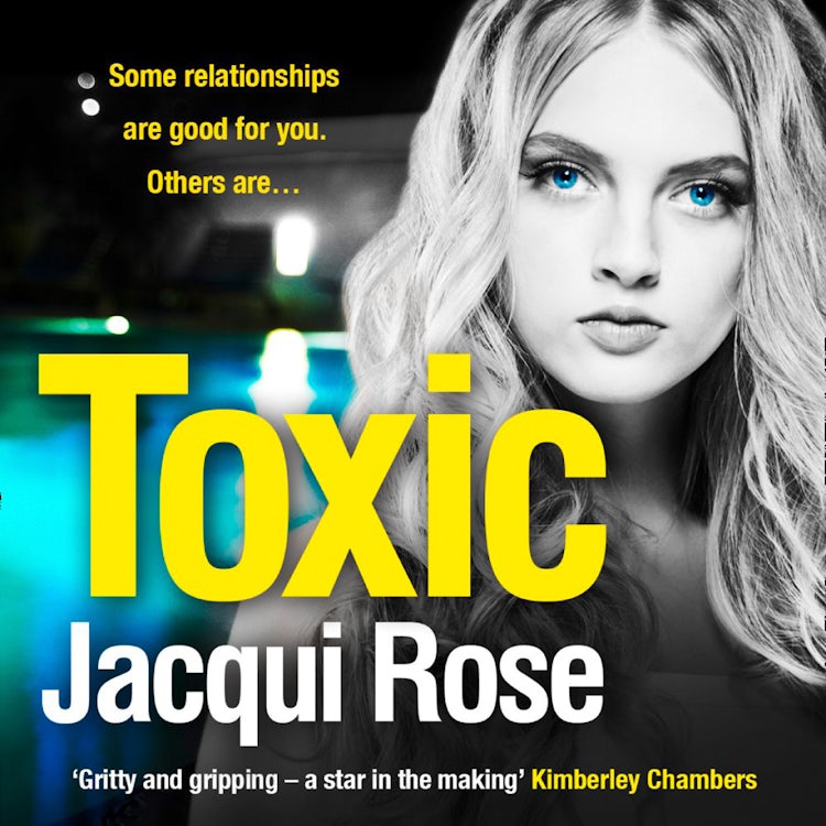 Cover image for Toxic: A gritty and unputdownable crime thriller novel from the queen of urban crime, isbn: 9780008287306