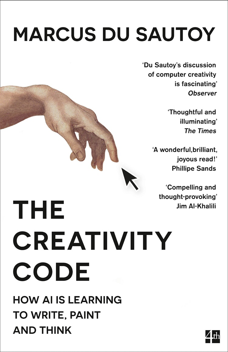 Cover image for The Creativity Code: How AI is learning to write, paint and think, isbn: 9780008288167