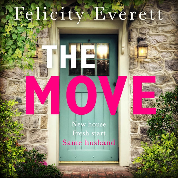 Cover image for The Move: A dark psychological thriller about marriage and relationships from the author of gripping books like The People at Number 9, isbn: 9780008288402
