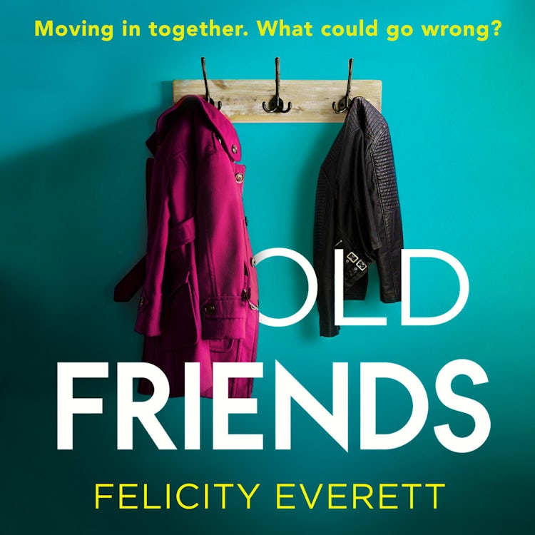 Cover image for Old Friends: The most captivating domestic drama from the author of The Move and The People at Number 9, isbn: 9780008288464