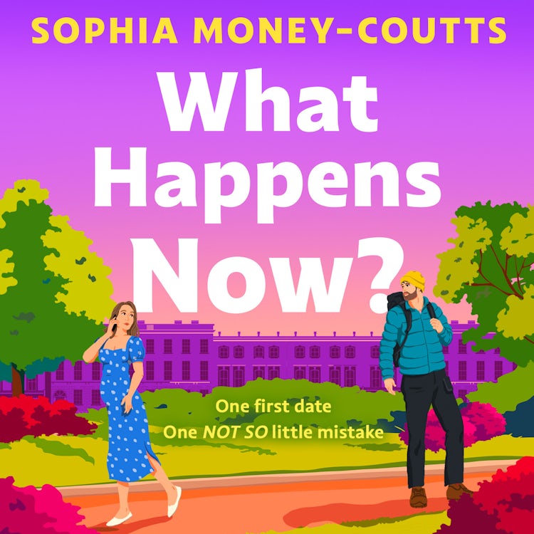 Cover image for What Happens Now?: The most hilarious and feel-good, second-chance romance novel for 2026, isbn: 9780008288532
