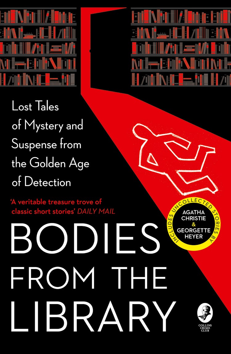 Cover image for Bodies From The Library: Lost Classic Stories By Masters Of The Golden Age, isbn: 9780008289256