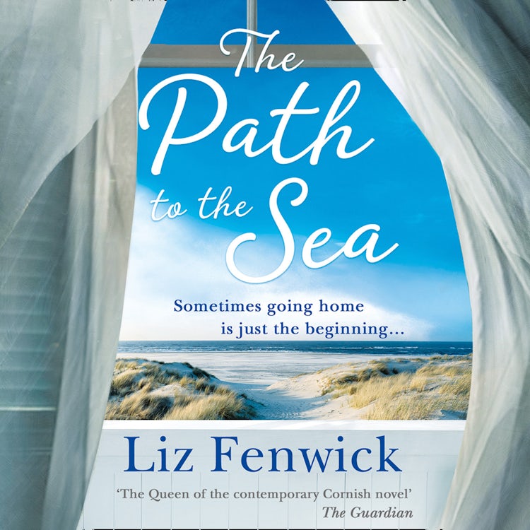 Cover image for The Path to the Sea: The spectacular historical women’s fiction book from the bestselling author of The River Between Us, isbn: 9780008290528