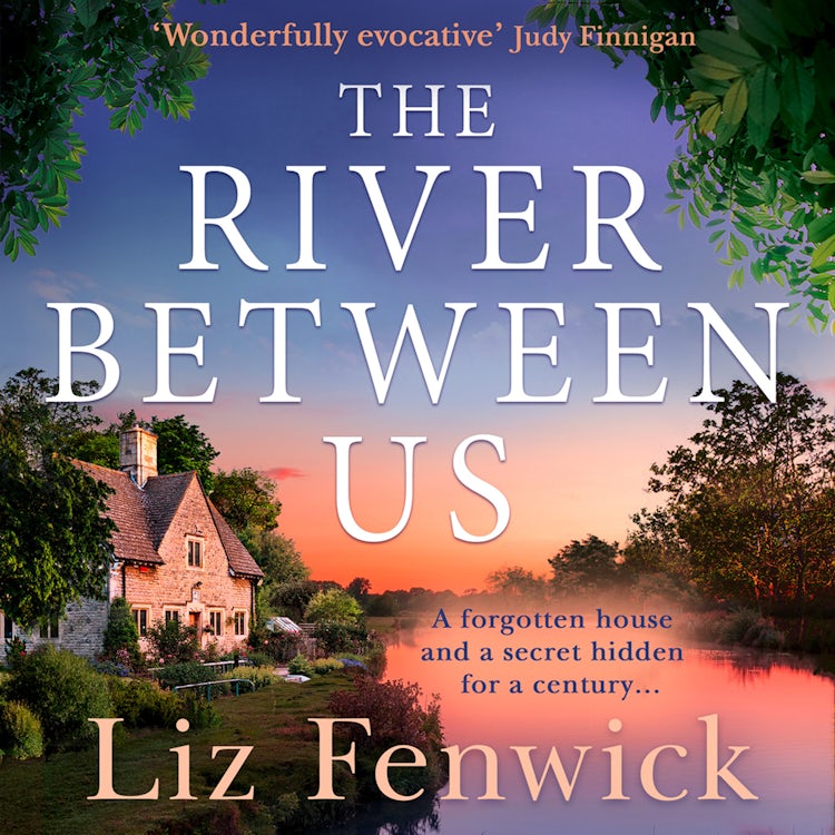 Cover image for The River Between Us: Perfect escapist historical women’s fiction about a hidden romance from the bestselling author of The Path to the Sea, isbn: 9780008290566