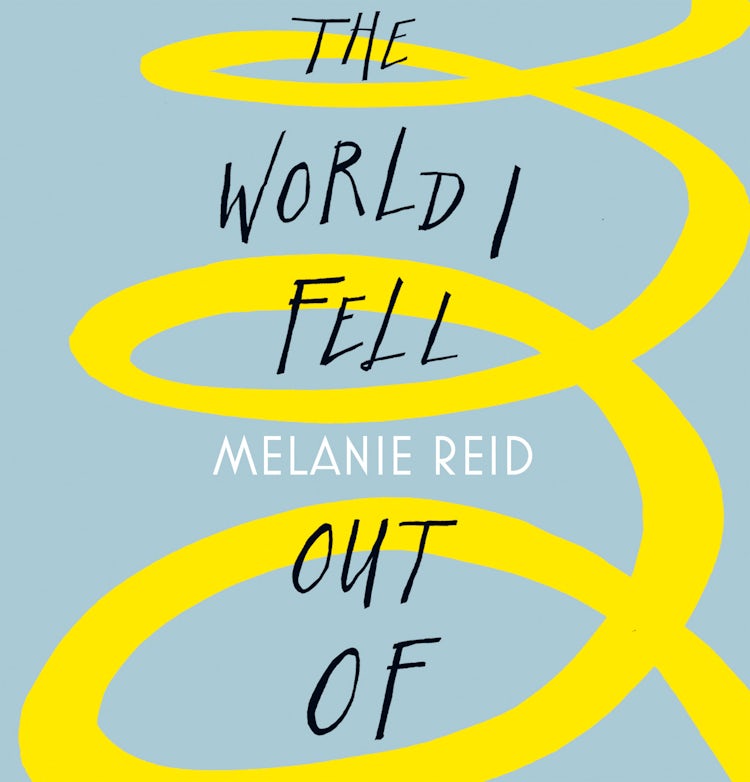 Cover image for The World I Fell Out Of: The Inspiring Sunday Times Bestseller, isbn: 9780008291440