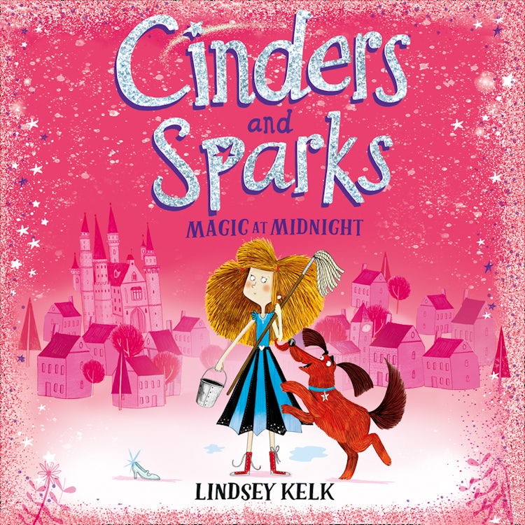 Cover image for Cinders and Sparks: Magic at Midnight (Cinders and Sparks, Book 1), isbn: 9780008292133