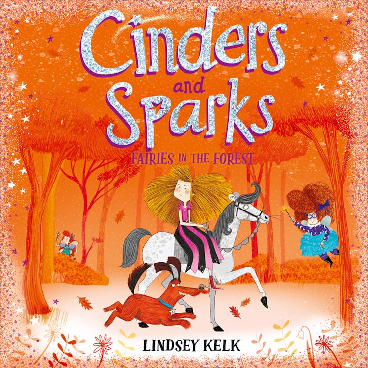 Cover image for Cinders and Sparks: Fairies in the Forest (Cinders and Sparks, Book 2), isbn: 9780008292164