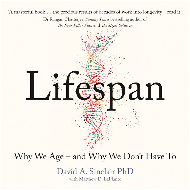 Cover image for Lifespan: Why We Age – and Why We Don’t Have To, isbn: 9780008292379