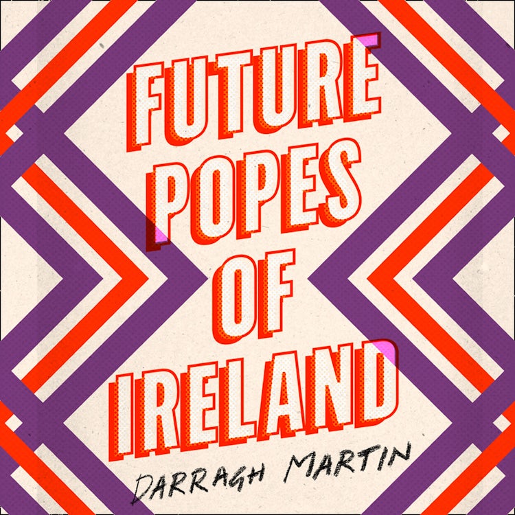 Cover image for Future Popes of Ireland, isbn: 9780008295424