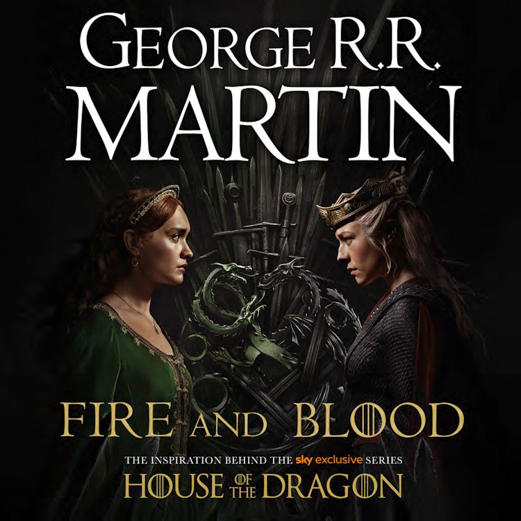 Cover image for Fire and Blood: The inspiration for HBO’s House of the Dragon (A Song of Ice and Fire), isbn: 9780008295585