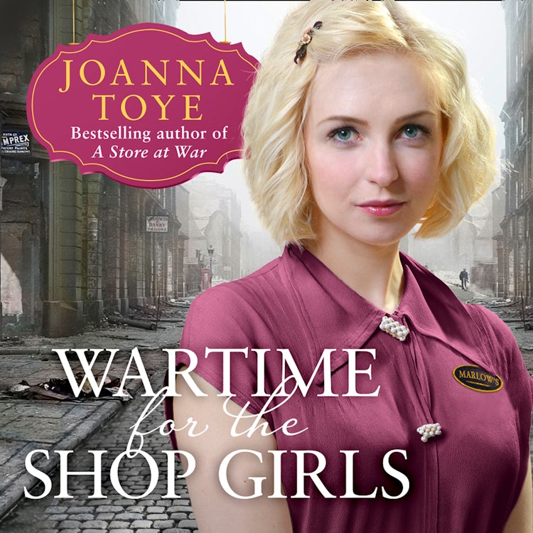 Cover image for Wartime for the Shop Girls: The most heart-warming and uplifting historical fiction second world war saga of 2020 (The Shop Girls, Book 2), isbn: 9780008298715