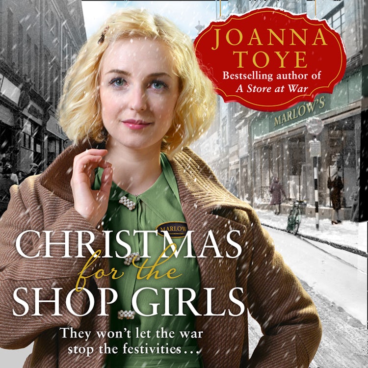 Cover image for Christmas for the Shop Girls: Festive and heart warming – the new WW2 wartime saga in the uplifting historical fiction series (The Shop Girls, Book 4), isbn: 9780008298777
