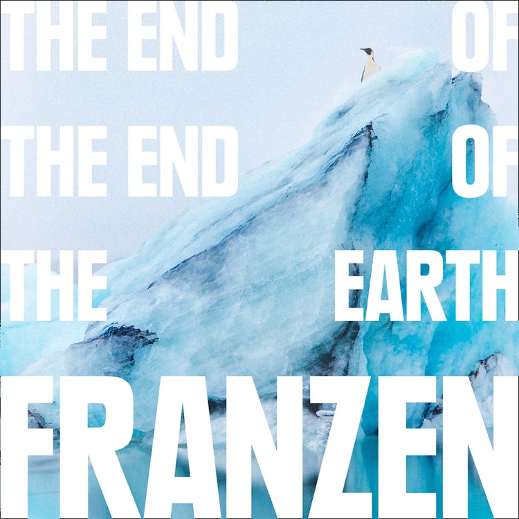 Cover image for The End of the End of the Earth, isbn: 9780008299255