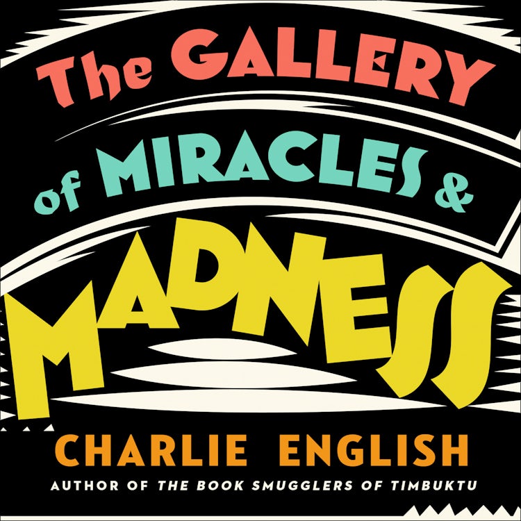 Cover image for The Gallery of Miracles and Madness: Insanity, Art and Hitler’s first Mass-Murder Programme, isbn: 9780008299651
