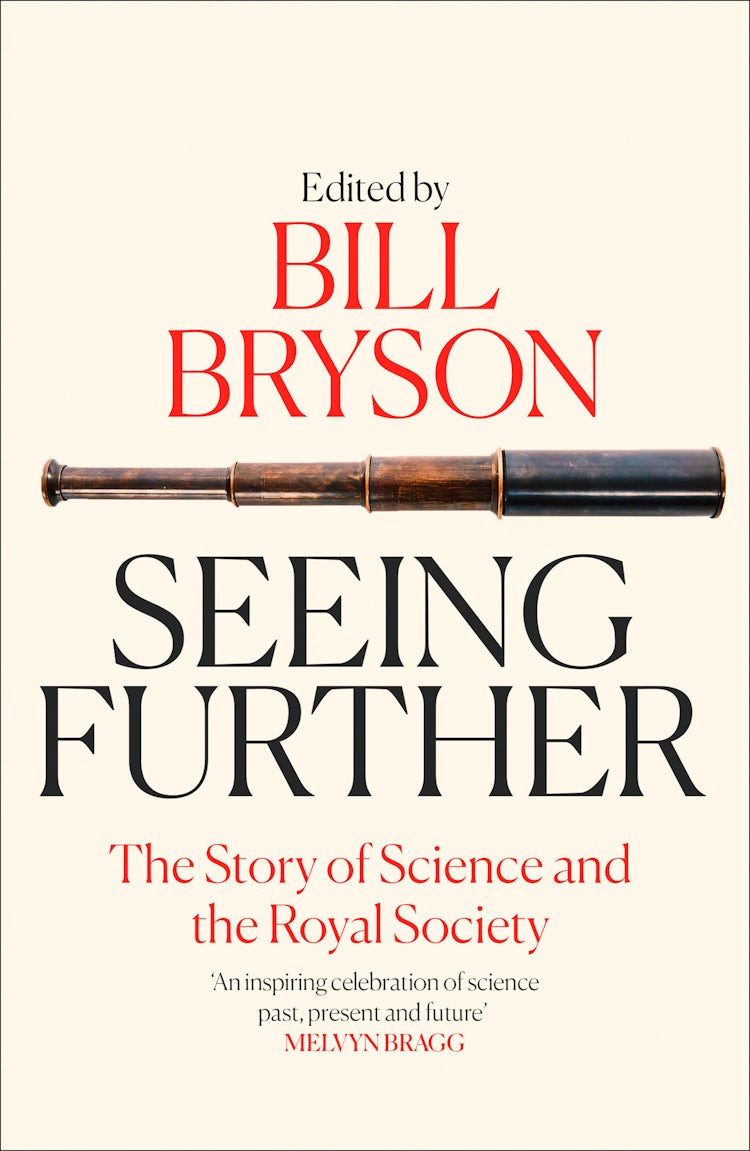 Cover image for Seeing Further: The Story of Science and the Royal Society, isbn: 9780008301620