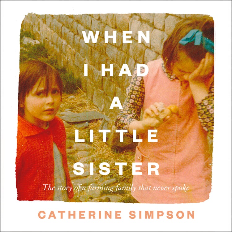 Cover image for When I Had a Little Sister: The Story of a Farming Family Who Never Spoke, isbn: 9780008301668