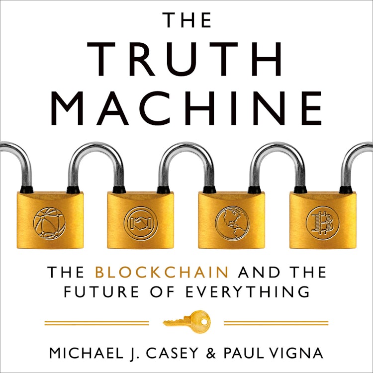 Cover image for The Truth Machine: The Blockchain and the Future of Everything, isbn: 9780008301798