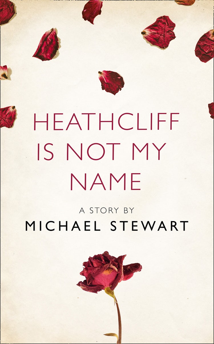 Cover image for Heathcliff Is Not My Name: A Story from the collection, I Am Heathcliff, isbn: 9780008303273