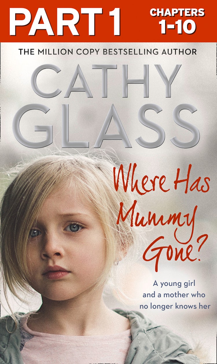 Cover image for Where Has Mummy Gone?: Part 1 of 3: A young girl and a mother who no longer knows her, isbn: 9780008305499