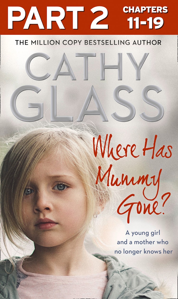 Cover image for Where Has Mummy Gone?: Part 2 of 3: A young girl and a mother who no longer knows her, isbn: 9780008305505