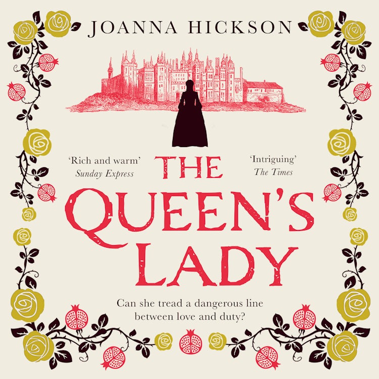 Cover image for The Queen’s Lady: The bestseller perfect for fans of gripping historical drama (Queens of the Tower, Book 2), isbn: 9780008305642
