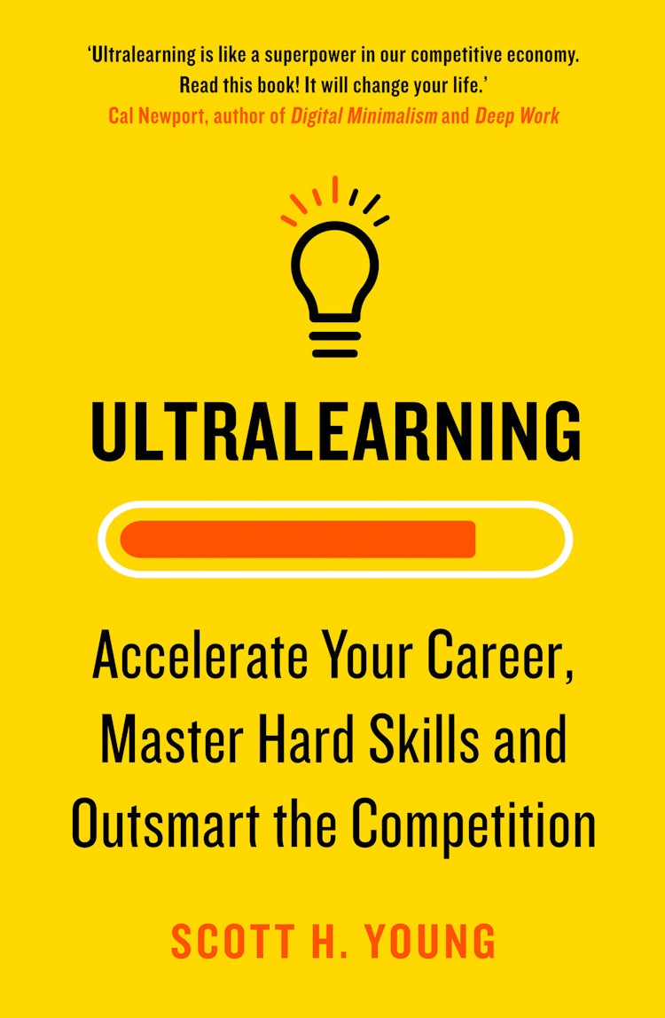 Cover image for Ultralearning: Accelerate Your Career, Master Hard Skills and Outsmart the Competition, isbn: 9780008305703