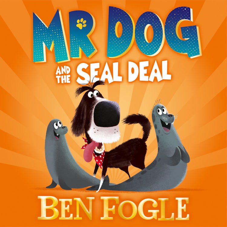 Cover image for Mr Dog and the Seal Deal (Mr Dog), isbn: 9780008306410