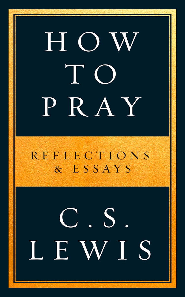 Cover image for How To Pray: Reflections & Essays, isbn: 9780008307141