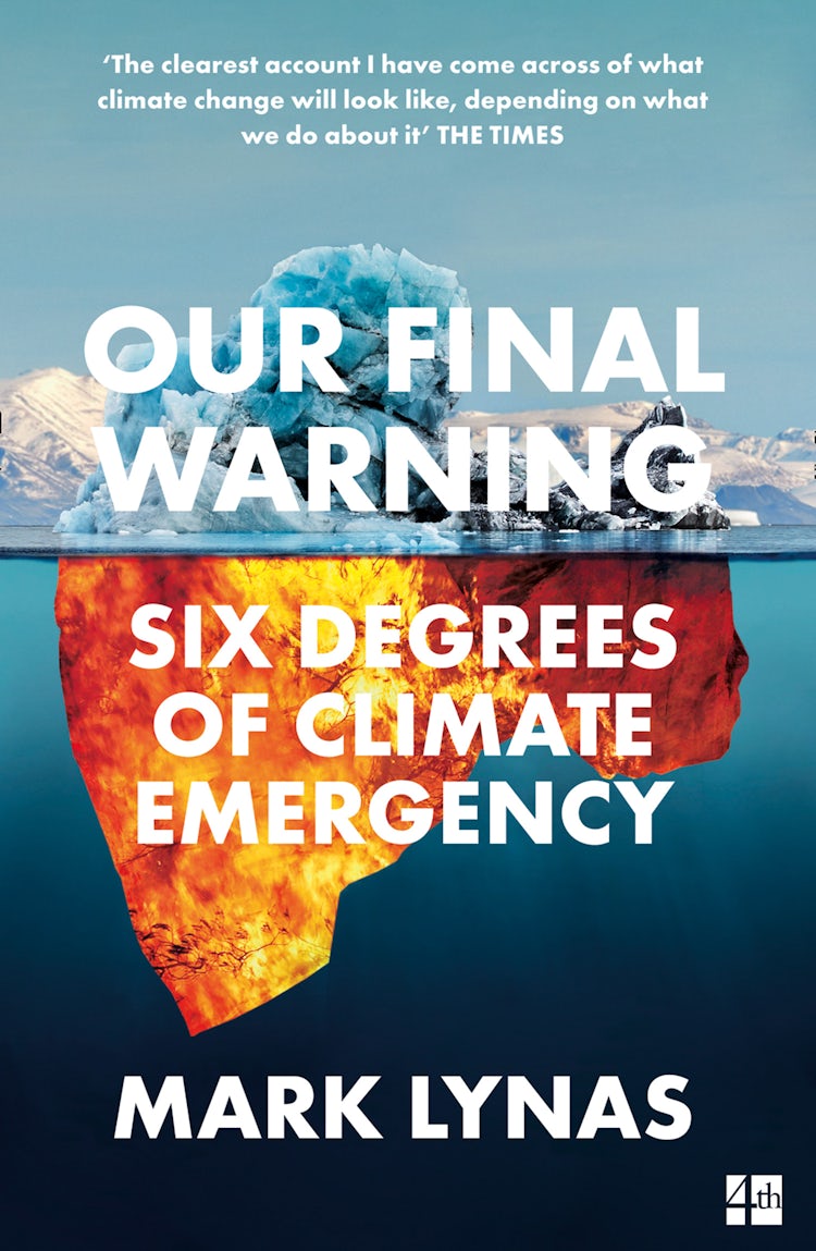 Cover image for Our Final Warning: Six Degrees Of Climate Emergency, isbn: 9780008308575