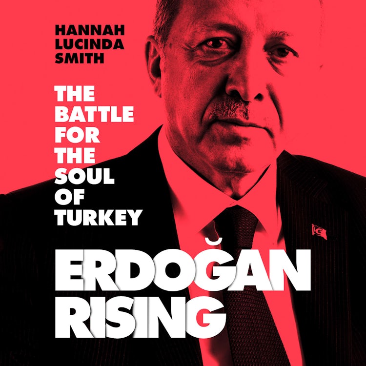Cover image for Erdogan Rising: The Battle for the Soul of Turkey, isbn: 9780008308872