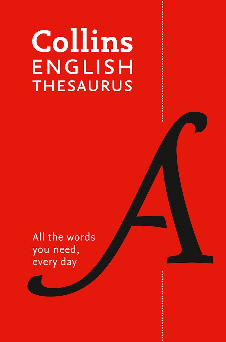Cover image for Collins English Thesaurus Essential: All the Words You Need, Every Day [Eighth Edition], isbn: 9780008309459