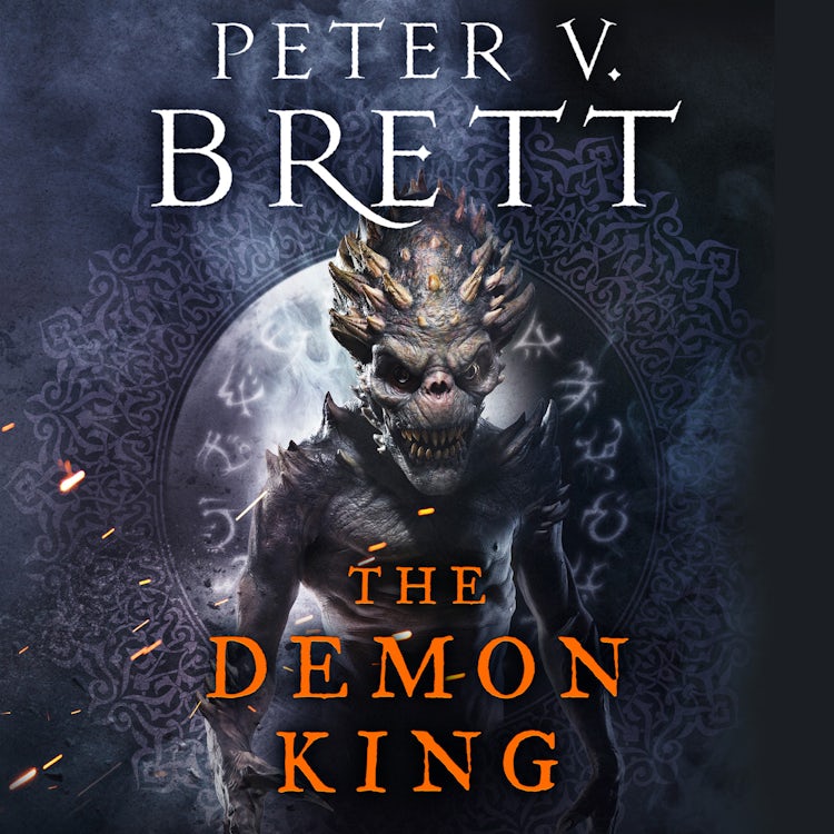 Cover image for The Demon King: The epic conclusion to the critically acclaimed Nightfall Saga from the Sunday Times bestselling author of The Demon Cycle (The Nightfall Saga, Book 3), isbn: 9780008309923