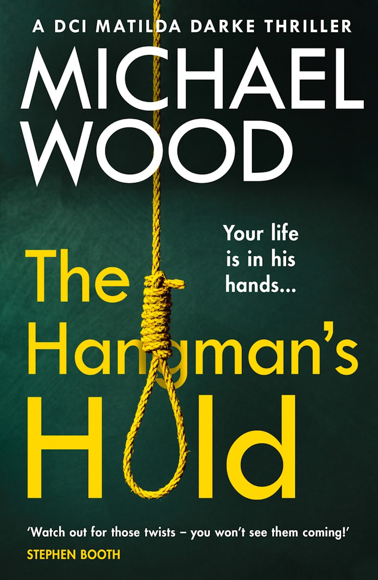 Cover image for The Hangman’s Hold (DCI Matilda Darke Thriller, Book 4), isbn: 9780008311612