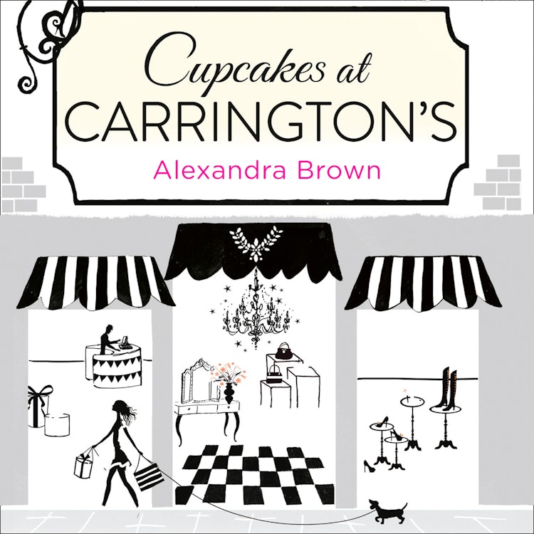 Cover image for Cupcakes at Carrington’s: The most escapist and uplifting read from the Queen of Feel Good Fiction & No.1 best seller, isbn: 9780008312053