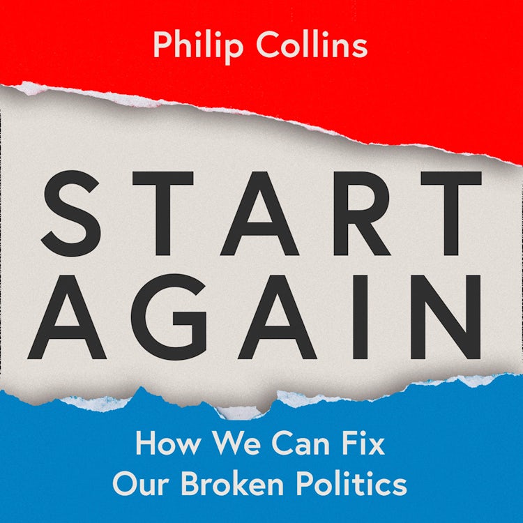Cover image for Start Again: How We Can Fix Our Broken Politics, isbn: 9780008312664