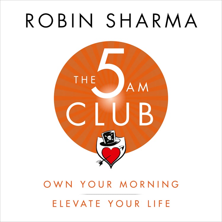 Cover image for The 5 AM Club: Own Your Morning. Elevate Your Life., isbn: 9780008312862