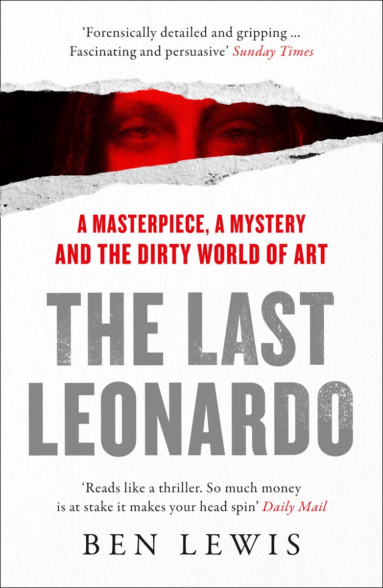 Cover image for The Last Leonardo: The Secret Lives of the World’s Most Expensive Painting, isbn: 9780008313432