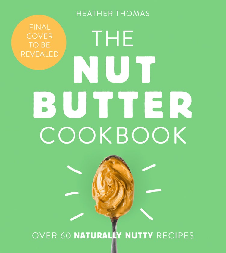 Cover image for The Nut Butter Cookbook, isbn: 9780008314149