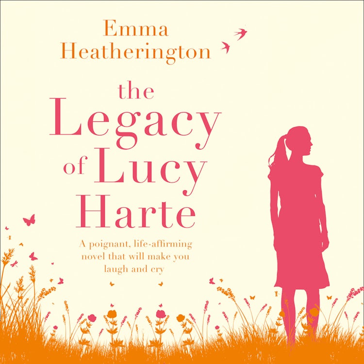 Cover image for The Legacy of Lucy Harte: A life-affirming novel that will make you laugh and cry this Christmas, isbn: 9780008314958