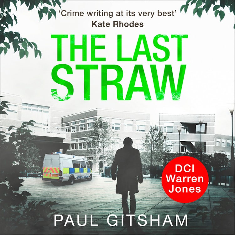 Cover image for The Last Straw: A gripping crime thriller full of mystery and suspense (DCI Warren Jones, Book 1), isbn: 9780008316488